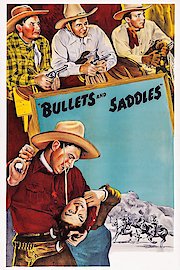 Range Busters: Bullets And Saddles