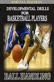 Developmental Drills: Ball Handling