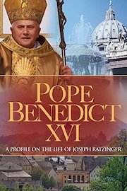 Pope Benedict XVI: A Profile On The Life Of Joseph Ratzinger
