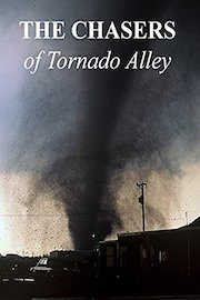 The Chasers of Tornado Alley