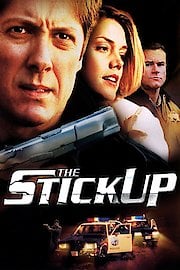 The Stick Up