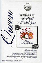 Queen - Classic Albums: The Making of Night at the Opera