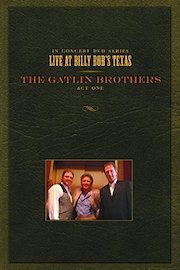 Gatlin Brothers: Live at Billy Bob's Texas