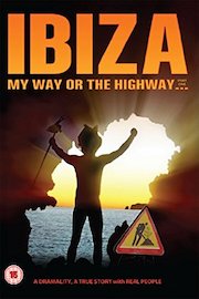 Ibiza My Way or the Highway