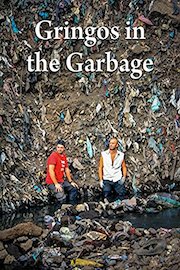 Gringos in the Garbage