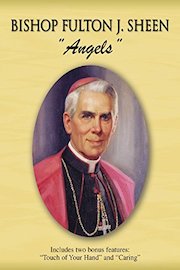 Angels: Bishop Fulton J. Sheen
