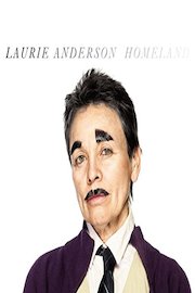 Laurie Anderson: Homeland, The Story of the Lark