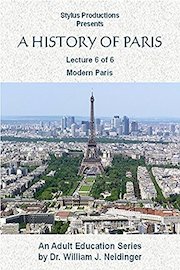 A History of Paris Lecture 6 of 6 Modern Paris