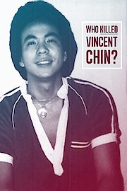 Who Killed Vincent Chin?