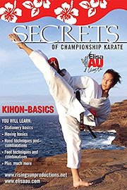 Elisa Au Secrets of Championship Karate KIHON