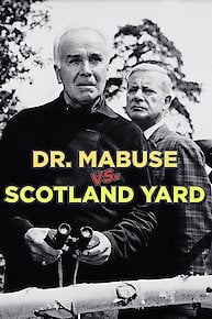 Dr. Mabuse Vs. Scotland Yard*