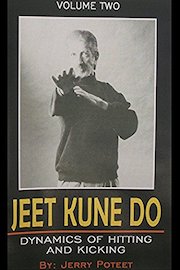 Jerry Poteet JKD #2 Dynamics of Hitting