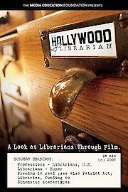 The Hollywood Librarian: A Look at Librarians Through Film