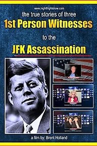 JFK Assassination 1st Person Witnesses