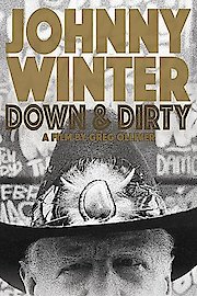 Johnny Winter / Johnny Winter: Down & Dirty