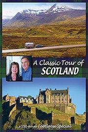 A CLASSIC TOUR OF SCOTLAND ~ Footloose Special