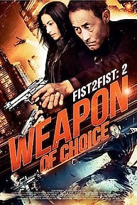 Fist 2 Fist: 2 - Weapon of Choice