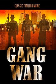 Gang War: Classic Thriller Movie
