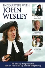 Encounters with John Wesley