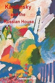 Kandinsky and the Russian House