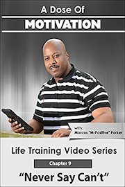 Never Say Can't Life Training Video