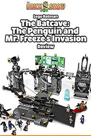 Review: Lego Batman The Batcave: The Penguin and Mr. Freeze's Invasion Review