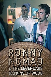 Ronny Nomad and The Legendary Napkins Of Wood