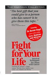 Fight for your life: Dr. Bernie Siegel on surviving cancer