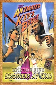 The Animated Kids Bible-Episode5-Brothers at War