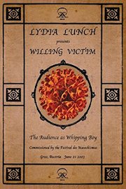 Lunch, Lydia - Willing Victim
