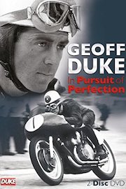 In Pursuit of Perfection: The Geoff Duke Story