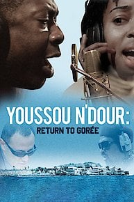 Youssou N'Dour: Return to Goree