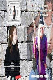 The Battered Woman,Evil Brothers different mothers, The Death of Felmore