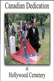 Canadian Dedication at Hollywood Cemetery
