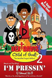 Dex Davis:Child of God! l 16:7
