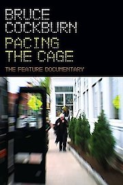 Bruce Cockburn - Pacing The Cage