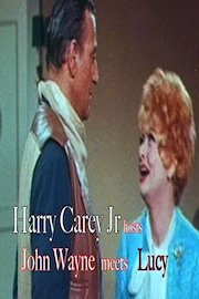 Harry Carey Jr hosts John Wayne meets Lucy show