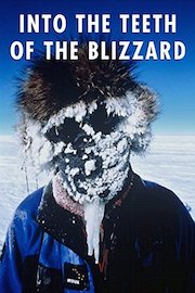 Into The Teeth Of The Blizzard