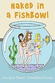 Naked in a Fishbowl - S2 Episode 2 - 