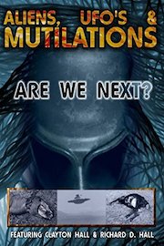 Aliens, UFOs and Mutilations: Are We Next?