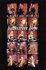 Backstreet Boys: A Night out with the Backstreet Boys