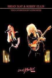 Brian May & Kery Ellis - The Candlelight Concerts Live At Montreux 2013