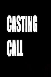 Casting Call 1 & 2