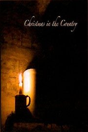 Christmas in the Country - Christmas of 1864