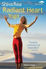 Shiva Rea: Radiant Heart Yoga