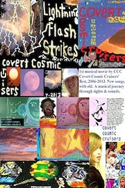 1st Movie of COVERT COSMIC CRUISERS' BEST MUSIC - 2006-2013