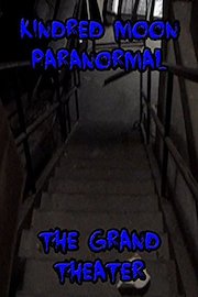 Kindred Moon Paranormal The Grand Theater