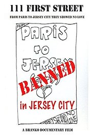 111 First Street. From Paris to Jersey City, they showed no love