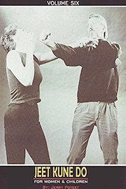 Jeet Kune Do Jerry Poteet Vol.6 For Women and Children