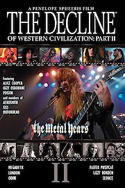 The Decline of Western Civilization Part II: The Metal Years